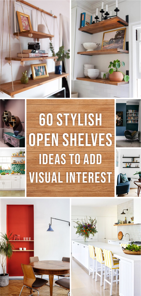 60 Stylish Open Shelf Ideas to Add Visual Interest to Your Home