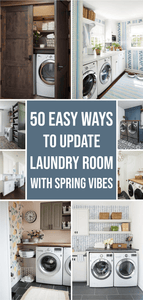 50 Easy Ways to Update Laundry Room with Spring Vibes